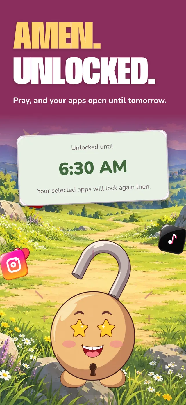 Amen. Unlocked. Your apps open until tomorrow